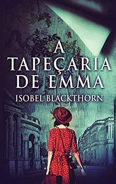 portada A Tapeçaria de Emma (in Portuguese)