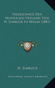 portada Verzeichniss Der Musikalien-Verlages Von N. Simrock In Berlin (1881) (in German)