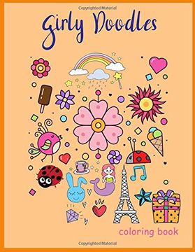 portada Girly Doodles Coloring Book: Art Activity Book for Girls and Women (Girly Doodle Coloring Book) (en Inglés)
