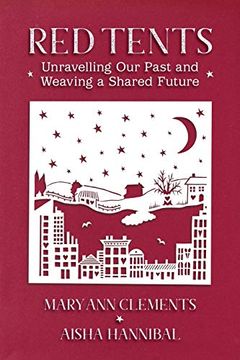 portada Red Tents: Unravelling our Past and Weaving a Shared Future (en Inglés)