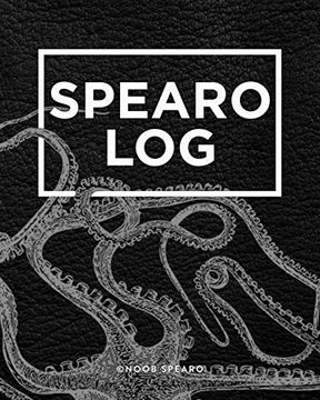 portada Spearo Log: A Fishing log for Spearfishers and Freedivers (in English)