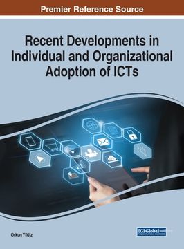 portada Recent Developments in Individual and Organizational Adoption of ICTs (en Inglés)