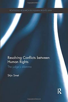 portada Resolving Conflicts Between Human Rights (Routledge Research in Human Rights Law) (en Inglés)