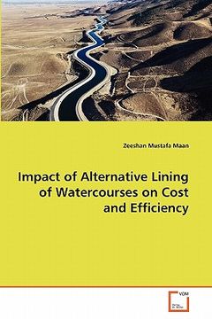 portada impact of alternative lining of watercourses on cost and efficiency (in English)