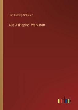 portada Aus Asklepios' Werkstatt (en Alemán)