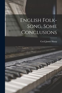 portada English Folk-Song, Some Conclusions (en Inglés)