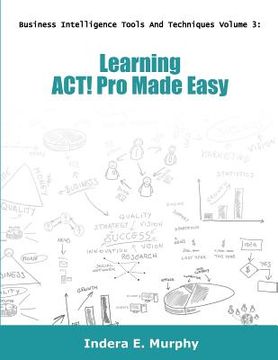 portada Learning ACT! Pro Made Easy (en Inglés)