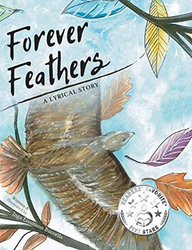 portada Forever Feathers: A Lyrical Story (en Inglés)