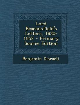 portada Lord Beaconsfield's Letters, 1830-1852 (en Africanos)