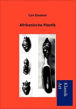 Afrikanische Plastik (en Alemán)