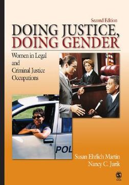 portada doing justice, doing gender: women in legal and criminal justice occupations