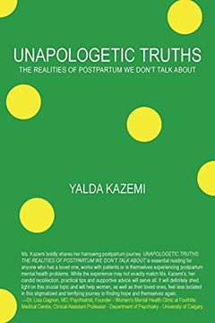 portada Unapologetic Truths: The Realities of Postpartum we Don'T Talk About (en Inglés)