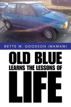 portada Old Blue Learns the Lessons of Life (en Inglés)