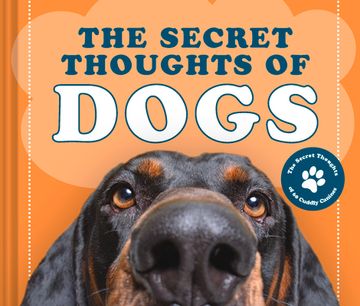 portada The Secret Thoughts of Dogs (en Inglés)