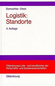 portada Logistik: Standorte (Oldenbourgs Lehr- Und Handbucher Der Wirtschafts- U. Sozialw)