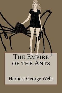 portada The Empire of the Ants Herbert George Wells (in English)