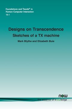portada Designs on Transcendence: Sketches of a TX machine (in English)