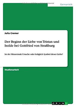 portada Der Beginn der Liebe von Tristan und Isolde bei Gottfried von Straßburg (German Edition)