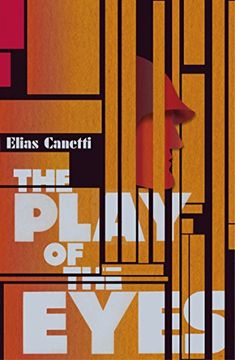 portada the play of the eyes. elias canetti (in English)