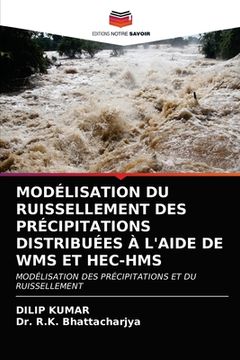 portada Modélisation Du Ruissellement Des Précipitations Distribuées À l'Aide de Wms Et Hec-HMS (in French)