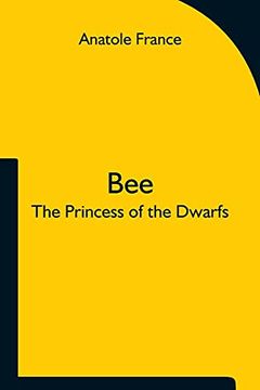 portada Bee; The Princess of the Dwarfs 