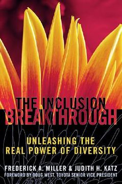 portada The Inclusion Breakthrough,Unleashing the Real Power of Diversity