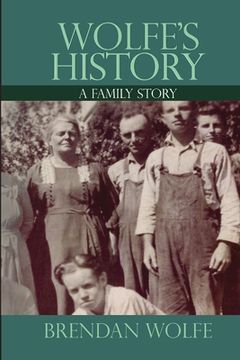 portada Wolfe's History: A Family Story (en Inglés)