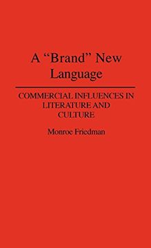 portada A Brand new Language: Commercial Influences in Literature and Culture (en Inglés)