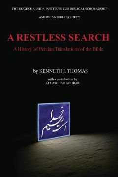 portada A Restless Search: A History of Persian Translations of the Bible (History of Bible Translations) (in English)