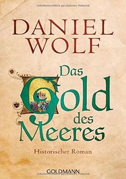 portada Das Gold des Meeres: Historischer Roman (in German)