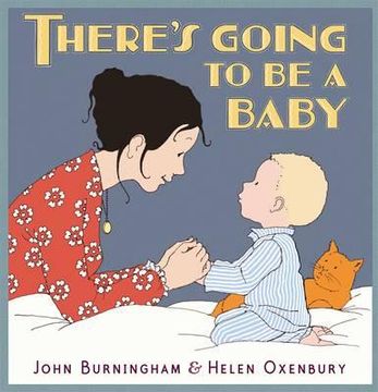 portada there's going to be a baby. john burningham, helen oxenbury