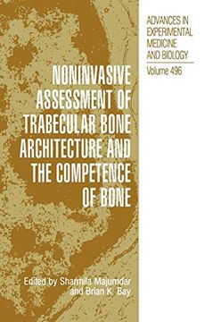 portada Noninvasive Assessment of Trabecular Bone Architecture and the Competence of Bone (Advances in Experimental Medicine and Biology) (en Inglés)
