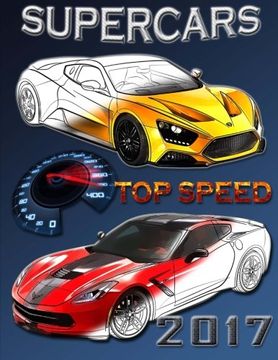 portada Supercars top speed 2017.: Coloring book for all ages