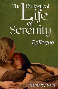 portada The Fantastical Life of Serenity: Epilogue (en Inglés)