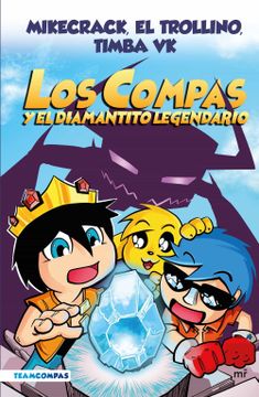 portada Compas 1: Los Compas y el Diamantito Legendario (Ed. A Color)