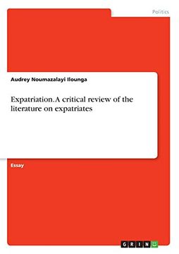 portada Expatriation. a Critical Review of the Literature on Expatriates