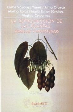 portada La Reproducción de las Plantas: Semillas y Meristemos (in Spanish)