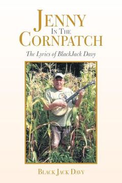 portada Jenny in the Cornpatch: The Lyrics of Blackjack Davy