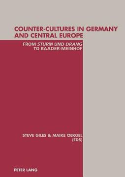 portada counter-cultures in germany and central europe: from sturm und drang to baader-meinhof (en Inglés)