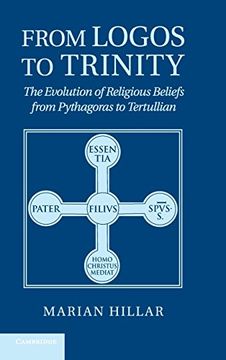 portada From Logos to Trinity: The Evolution of Religious Beliefs From Pythagoras to Tertullian (en Inglés)