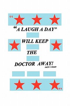 portada a laugh a day will keep the doctor away! (en Inglés)