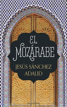 portada El Mozárabe (Harper Bolsillo) (in Spanish)