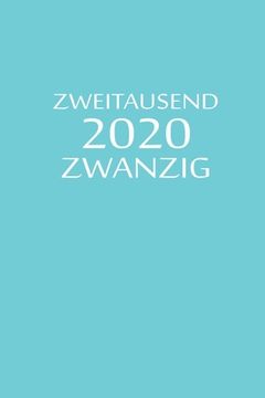 portada zweitausend zwanzig 2020: Taschenplaner 2020 A5 Blau (en Alemán)