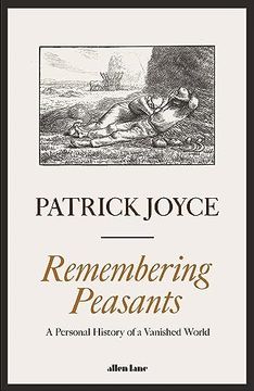 portada Remembering Peasants: A Personal History of a Vanished World