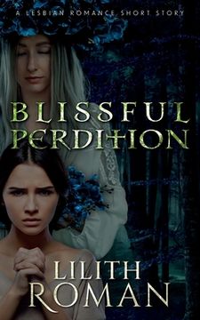portada Blissful Perdition: a Lesbian Romance Short Story (en Inglés)