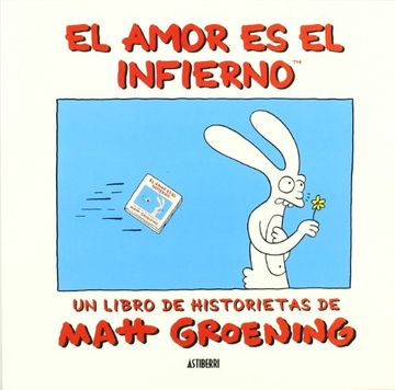 portada El Amor es el Infierno (2ª Ed. ) (in Spanish)