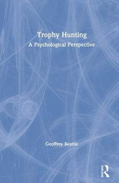 portada Trophy Hunting: A Psychological Perspective 