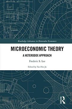 portada Microeconomic Theory: A Heterodox Approach (Routledge Advances in Heterodox Economics)