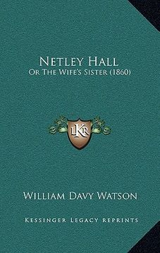 portada netley hall: or the wife's sister (1860) (en Inglés)