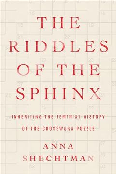 portada The Riddles of the Sphinx: Inheriting the Feminist History of the Crossword Puzzle (in English)